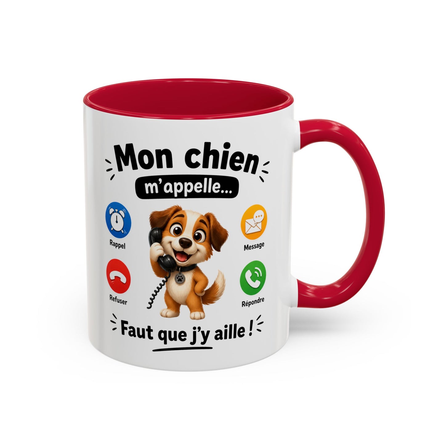 Tasse Mon Chien m’Appelle Faut que J’y Aille – Mug Humour Chien – Cadeau Femme Homme Amoureux des Chiens 325ml