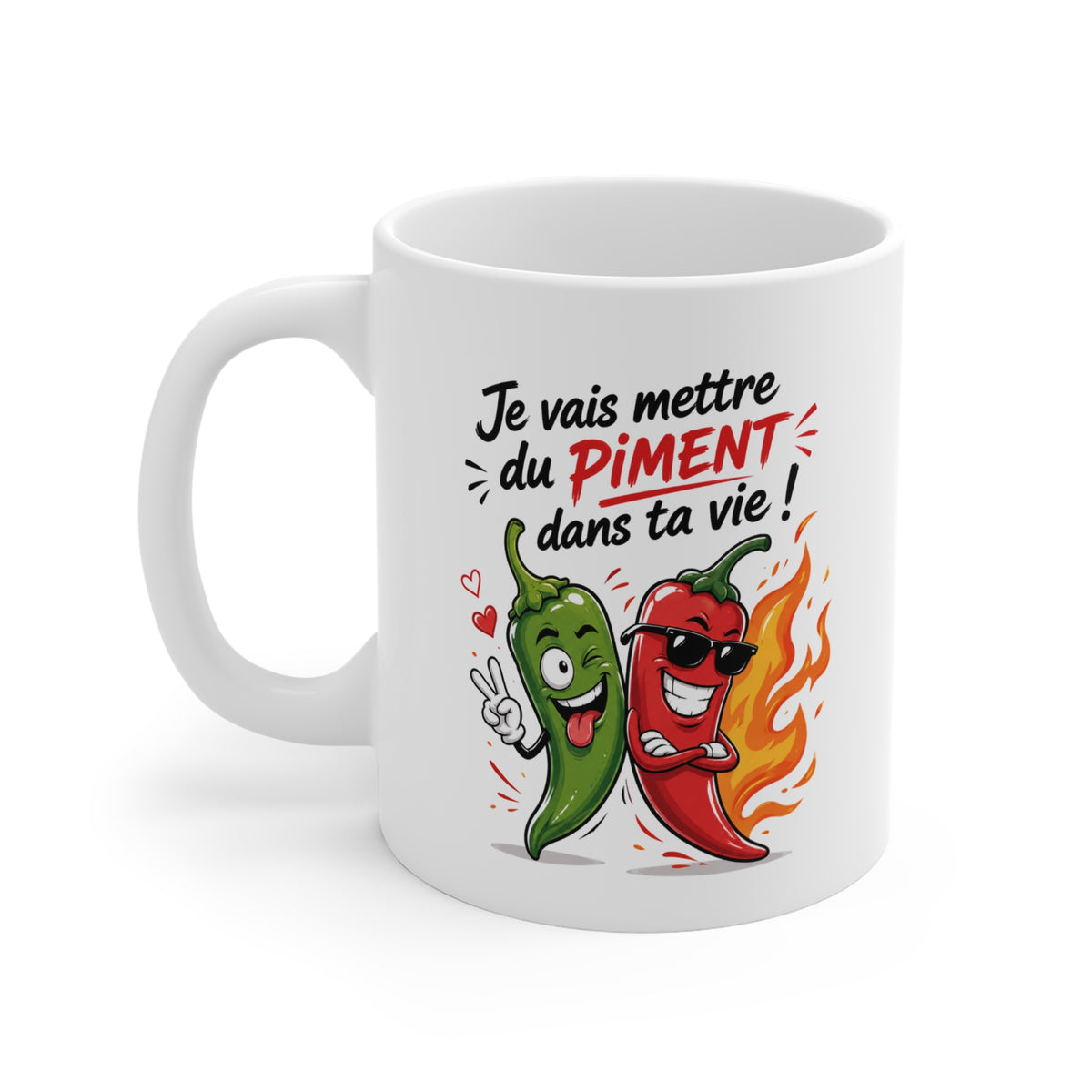 Mug Je Vais Mettre du Piment dans ta Vie – Tasse Humour Piment – Cadeau Drôle et Original Homme Femme