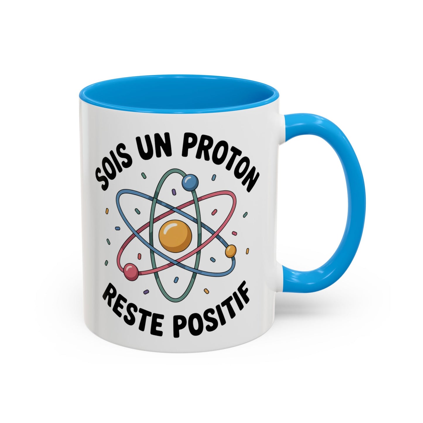 Mug Humour Science Proton – Sois Un Proton Reste Positif – Tasse Geek Physique Chimie – Cadeau Professeur Étudiant Scientifique – Céramique 325ml Noir Bleu Rouge
