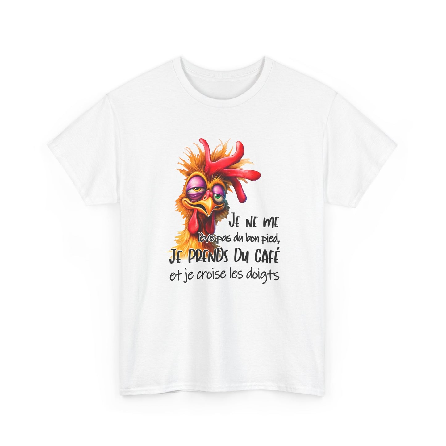 Tee Shirt Je Ne Me Lève Pas Du Bon Pied Je Prends Du Café Et Je Croise Les Doigts – T-Shirt Humour Homme Femme