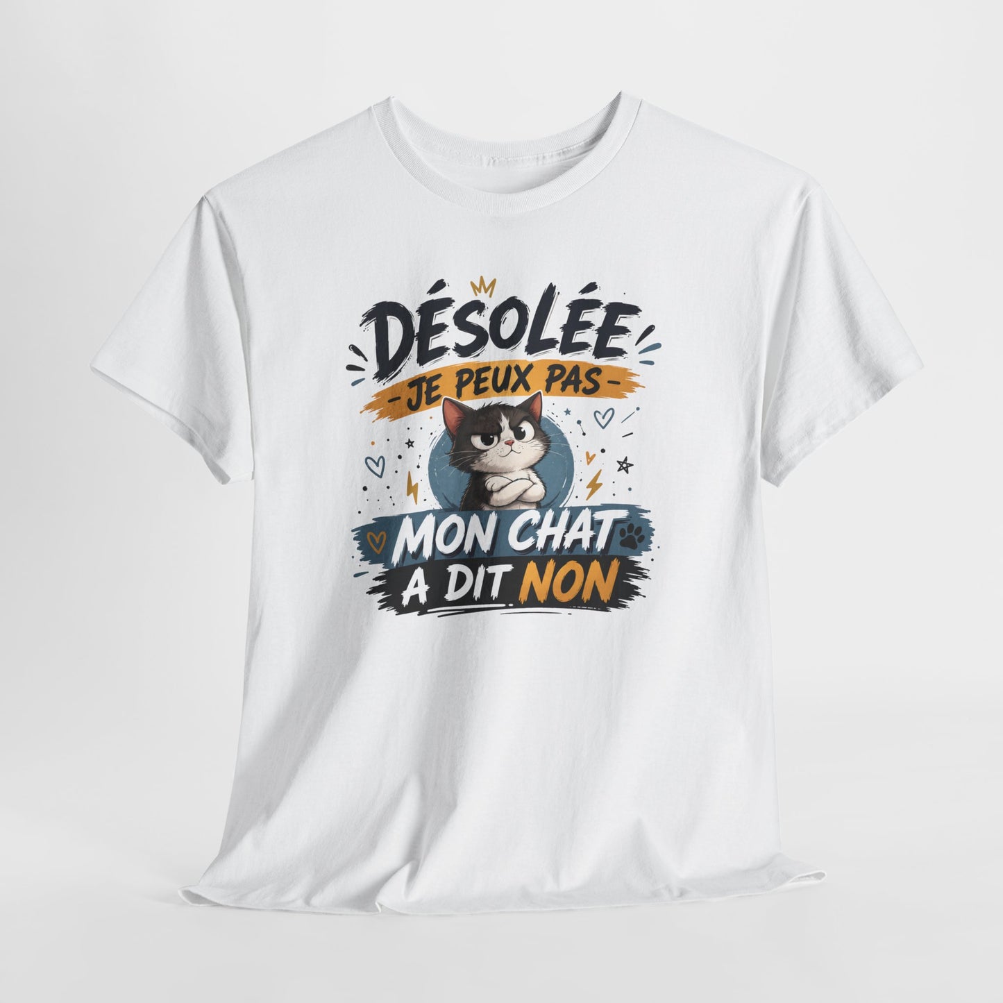 Tee-Shirt Désolée Je Peux Pas Mon Chat a Dit Non – Cadeau Humour Chat Femme Homme – Chaton Drôle Amoureux des Chats