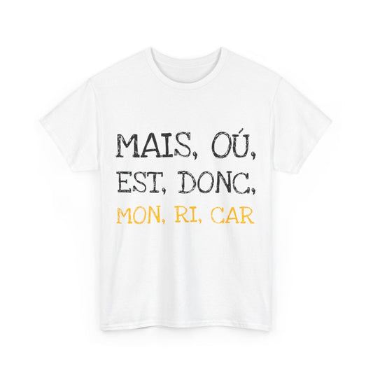 Tee shirt Unisex Mais ou est donc mon ricar Idée cadeau humour drôle amusant