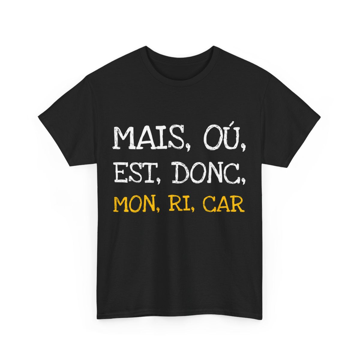 Tee shirt Unisex Mais ou est donc mon ricar Idée cadeau humour drôle amusant