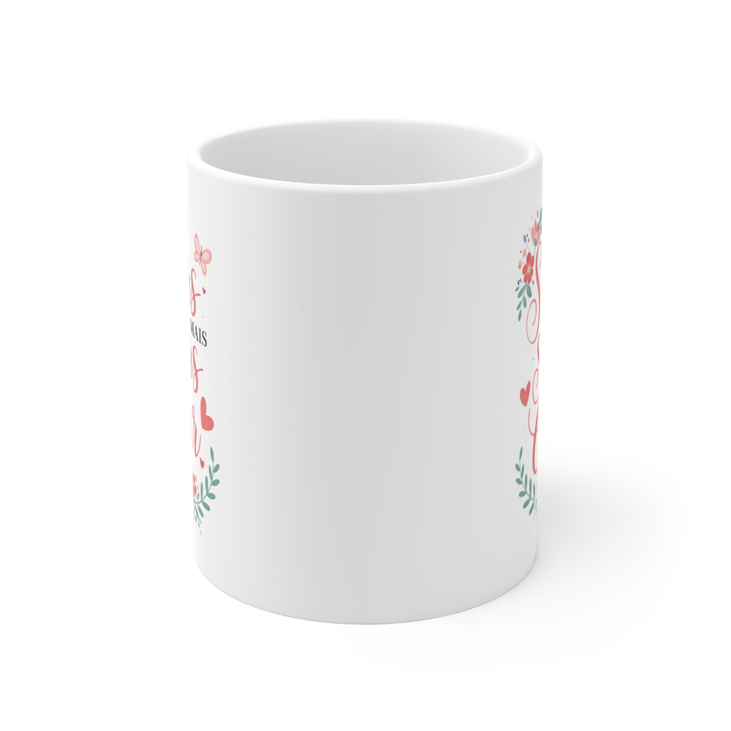 Mug Sœur de Cœur – Pas Sœurs de Sang Mais Sœurs de Cœur – Tasse Cadeau Amie Sœur – Design Floral Romantique 325 ml