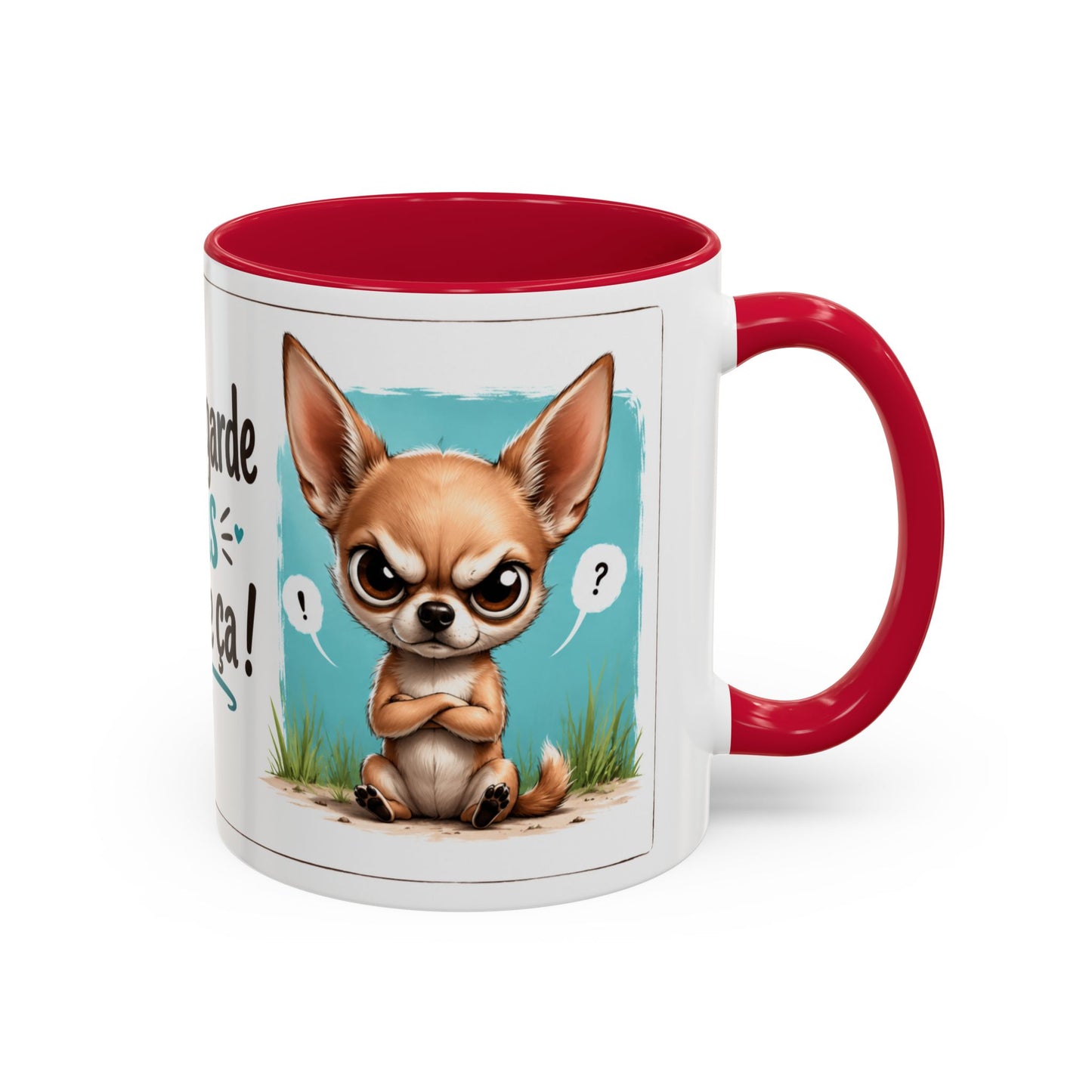 Tasse Me Regarde Pas Comme Ça – Mug Chihuahua Humour – Cadeau Original Amoureux des Chiens 325ml