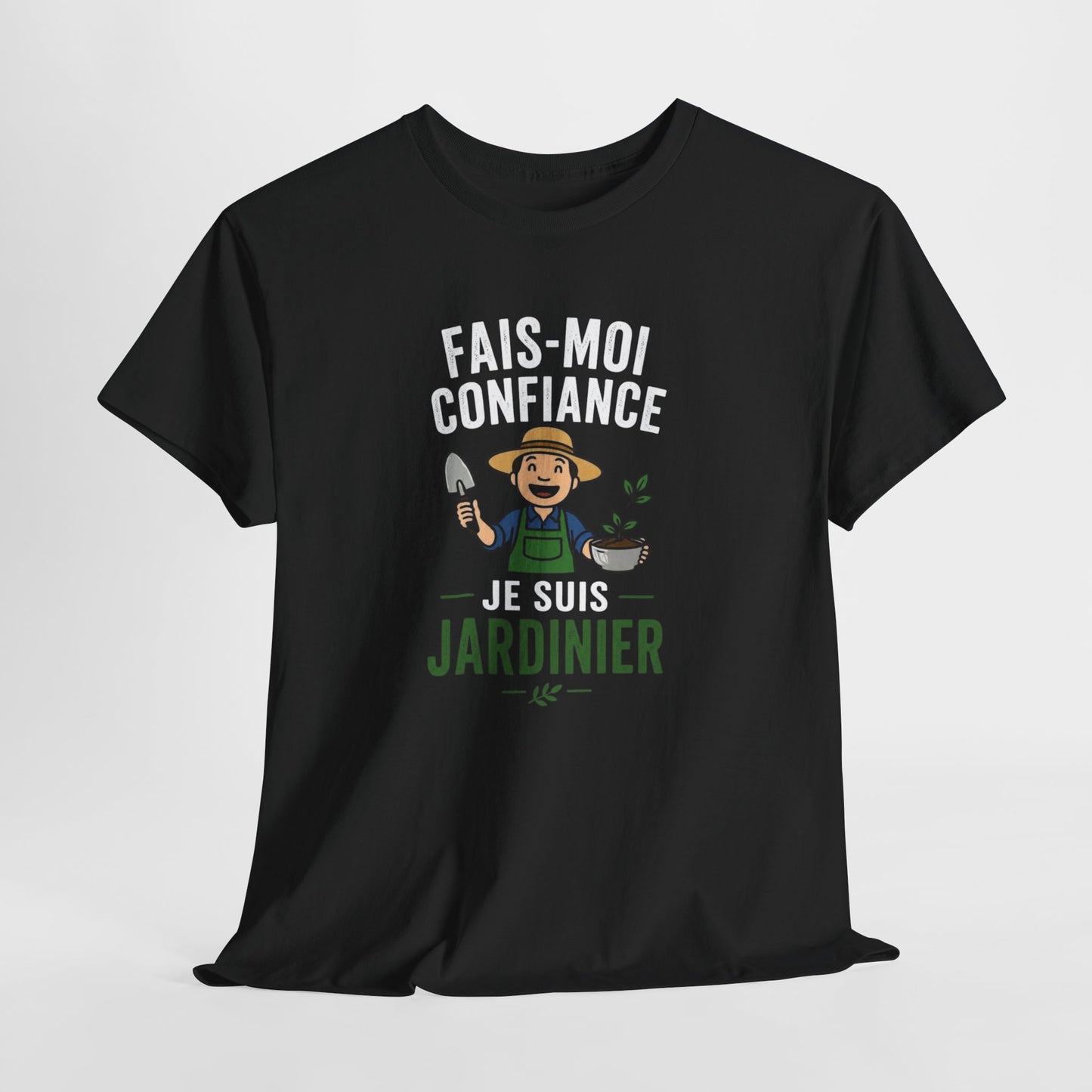 T-Shirt Jardinier Homme Humour – Fais-Moi Confiance Je Suis Jardinier – Tee Shirt Jardinage Drôle Cadeau Passion Jardin