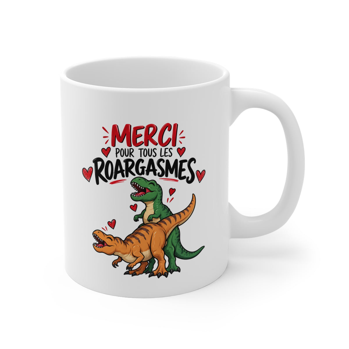 Mug Humour Dinosaure « Merci pour tous les Roargasmes » – Tasse Drôle avec T-Rex et Cœurs – Cadeau Original Couple Homme Femme