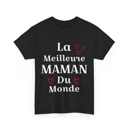 Tee shirt Femme La meilleure Maman du monde idée cadeau fête des mères amour