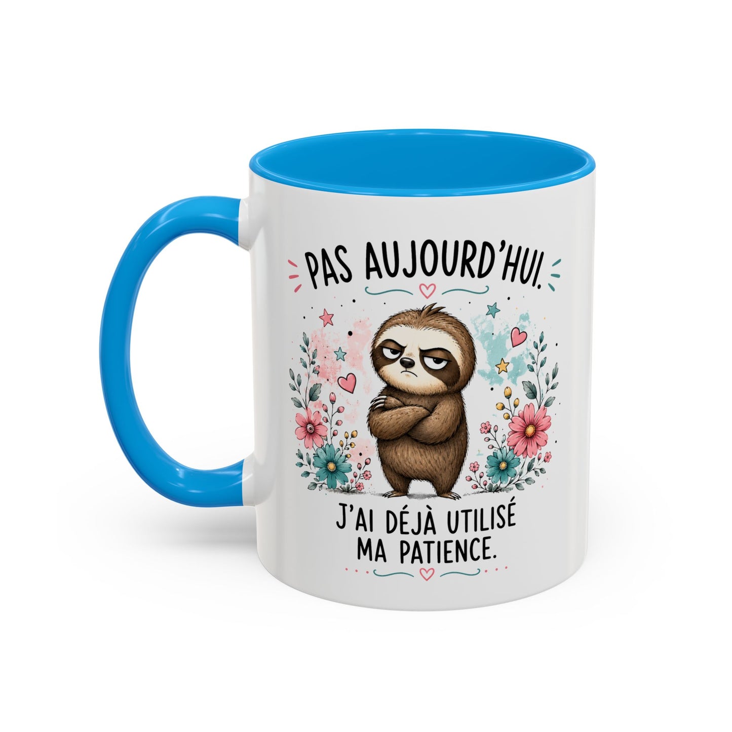Tasse Paresseux Drôle Homme Femme – Mug Pas aujourd'hui j'ai déjà utilisé ma patience – Cadeau Humour 325 ml