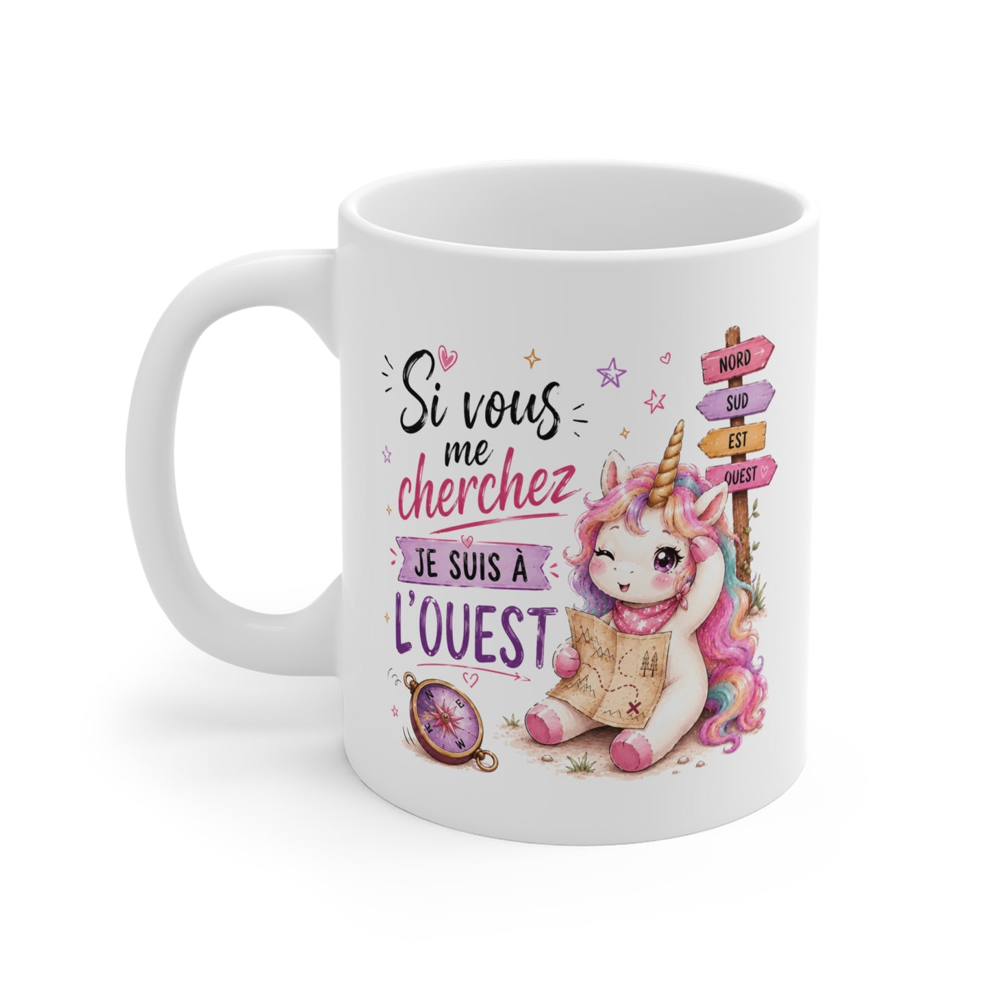 Tasse Si Vous Me Cherchez Je Suis À L’Ouest – Mug Licorne Kawaii Humour Drôle – Cadeau Femme 325 ml