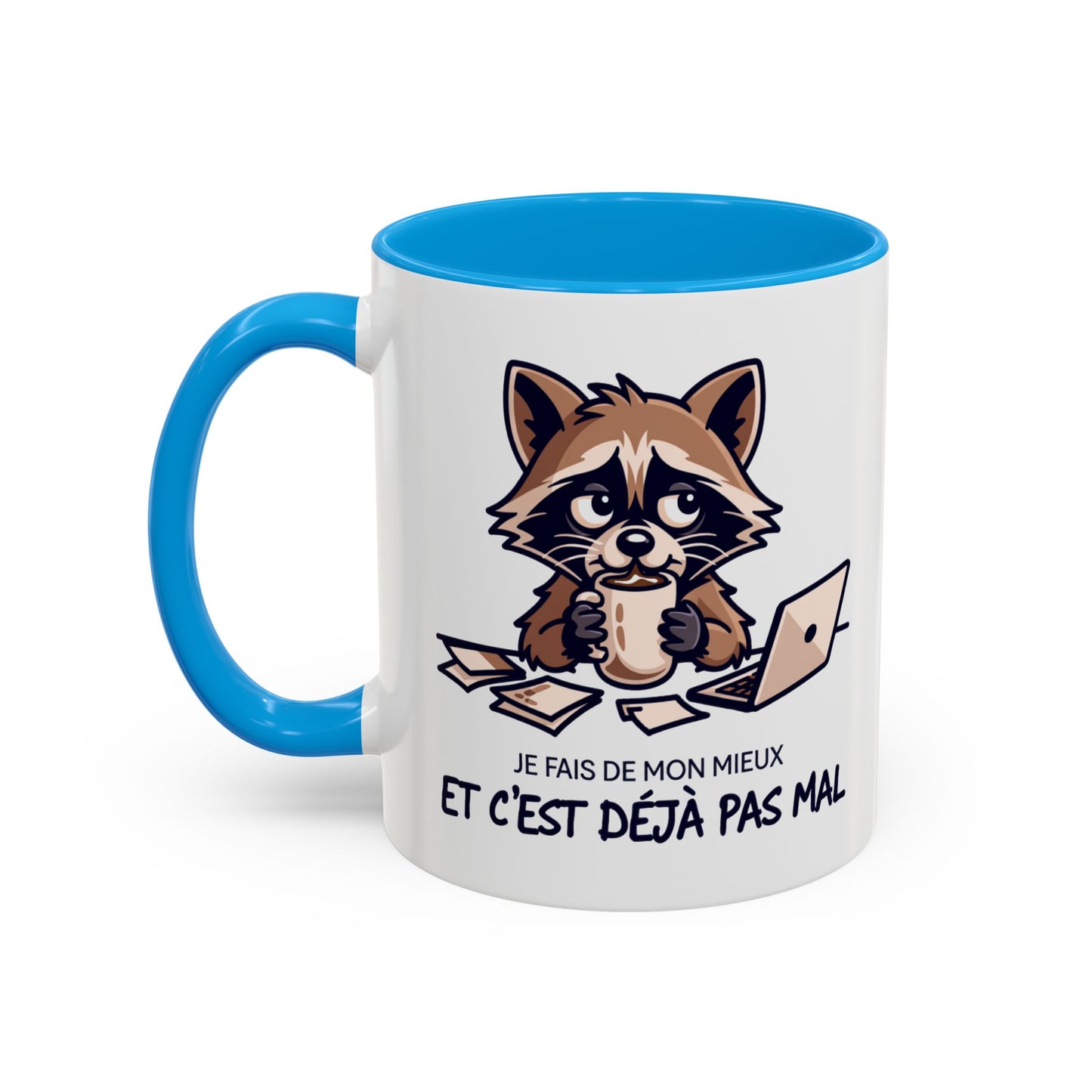 Mug Humoristique Raton Laveur – Je fais de mon mieux et c’est déjà pas mal – Tasse Café Motivation Positive 325ml