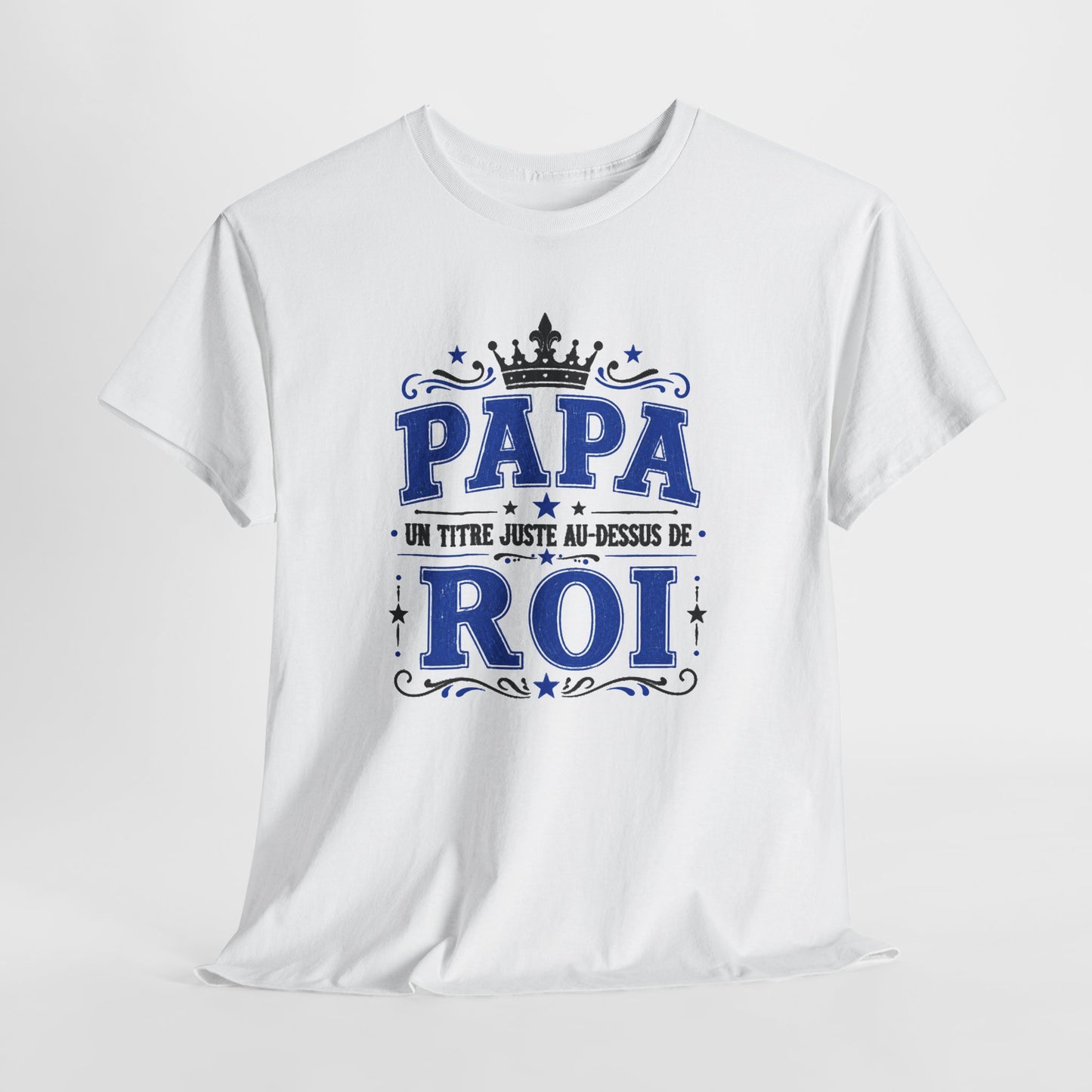 Tee Shirt Homme Papa Roi Père Humour Famille Couronne Idée Cadeau Fête des Pères Anniversaire