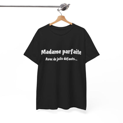 Tee shirt Femme Madame parfaite avec de jolis défauts idée cadeau humour drôle amusant