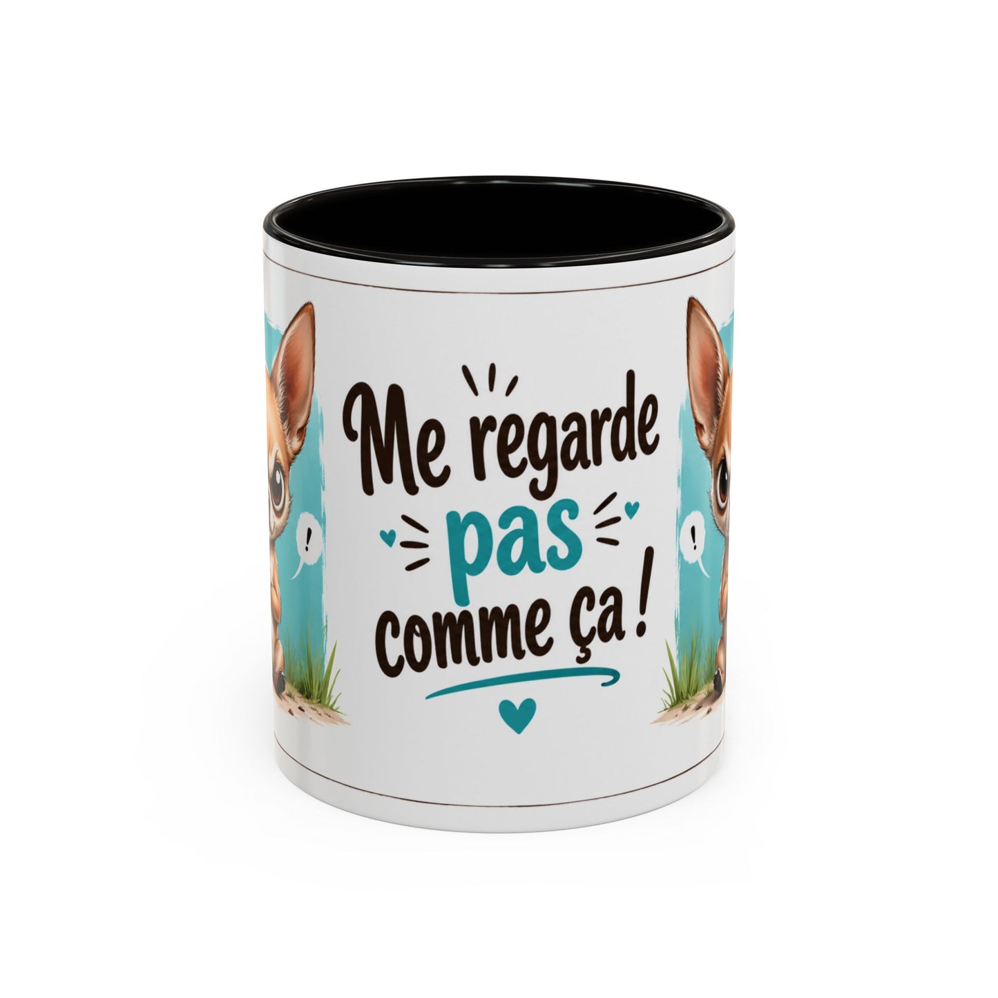 Tasse Me Regarde Pas Comme Ça – Mug Chihuahua Humour – Cadeau Original Amoureux des Chiens 325ml