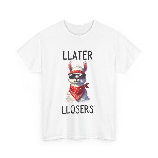 Tee shirt Unisex Llater llosers Lama Idée cadeau humour drôle amusant homme femme