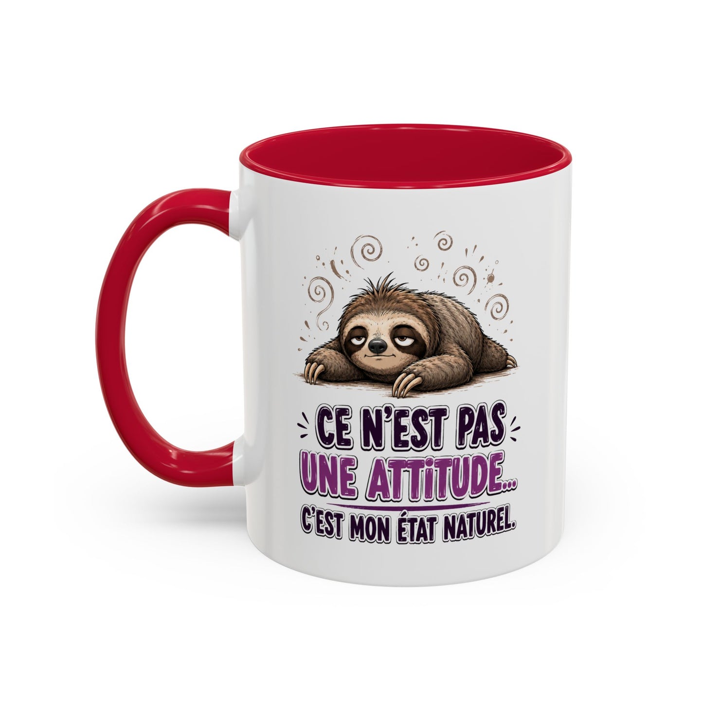 Tasse Paresseux Drôle Homme Femme – Mug Ce n'est pas une attitude c'est mon état naturel – Cadeau Humour 325 ml