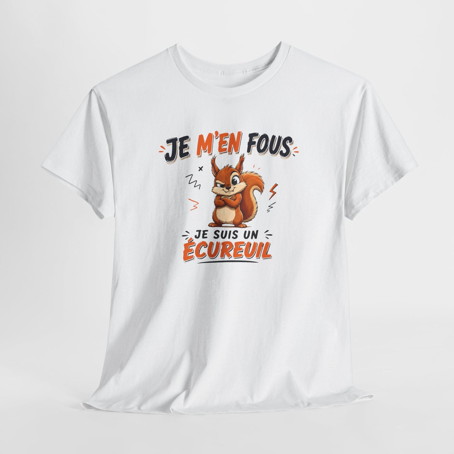 Tee-Shirt Je M’en Fous Je Suis Un Écureuil – Écureuil Drôle Humoristique – Cadeau Homme Femme Amoureux des Animaux