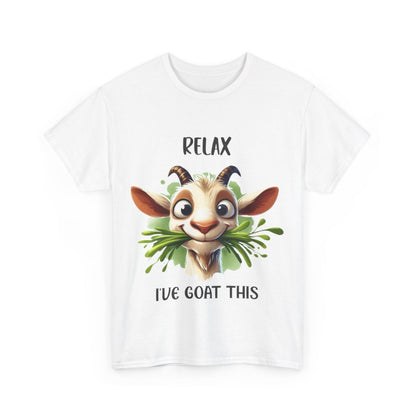 Tee shirt Unisex Relax i've goat this Chèvre Idée cadeau humour drôle amusant homme femme