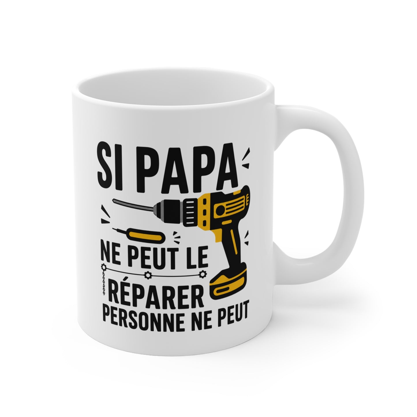 Tasse Si Papa Ne Peut Le Réparer Personne Ne Peut – Mug Humour Papa Bricoleur – Cadeau Homme 325ml