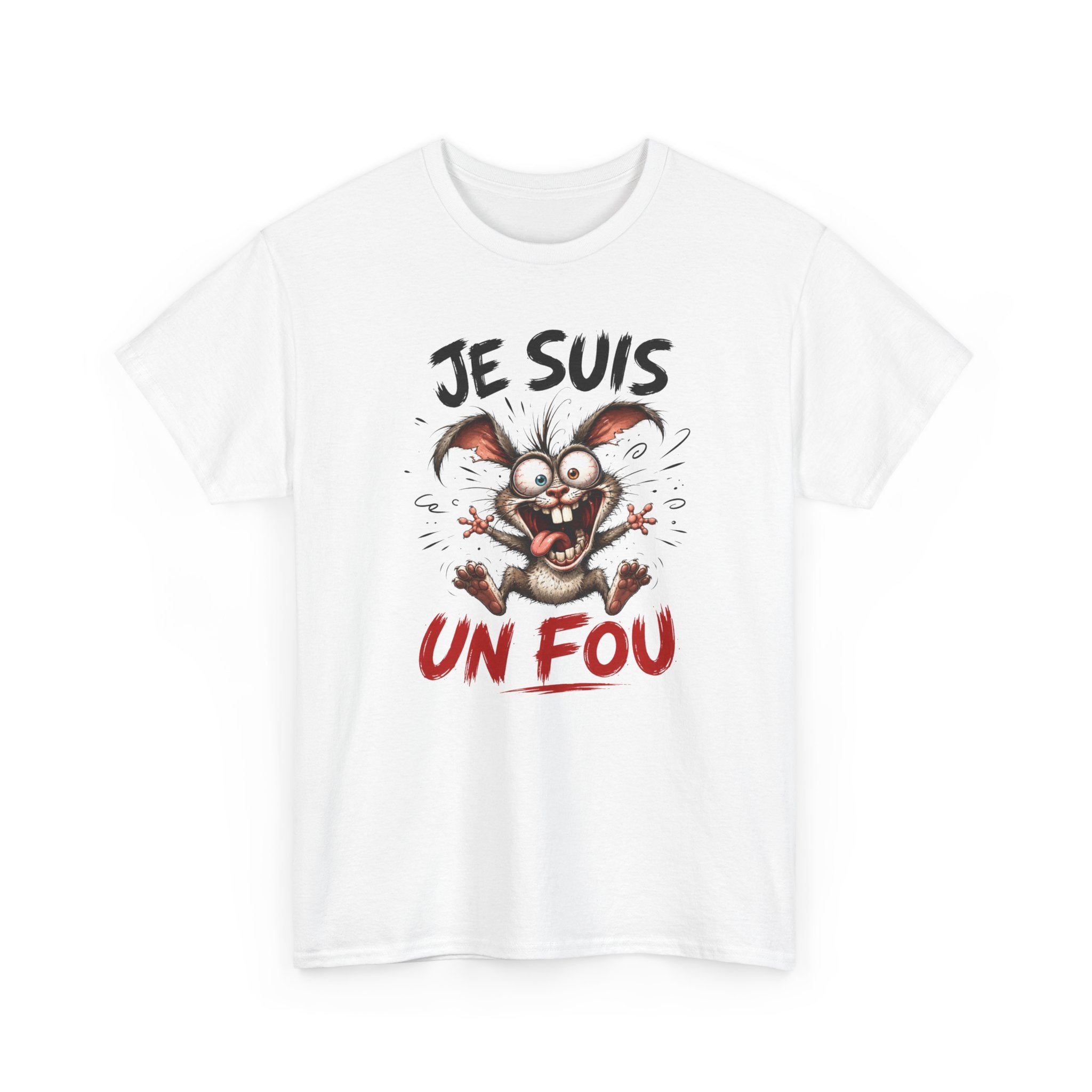 Tee-Shirt Homme Je Suis Un Fou – Lapin Fou Cartoon Humour – Cadeau Drôle Homme