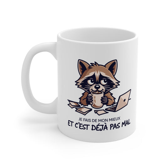 Tasse Je Fais de Mon Mieux et C’est Déjà Pas Mal – Mug Raton Laveur Humour – Cadeau Homme Femme 325ml