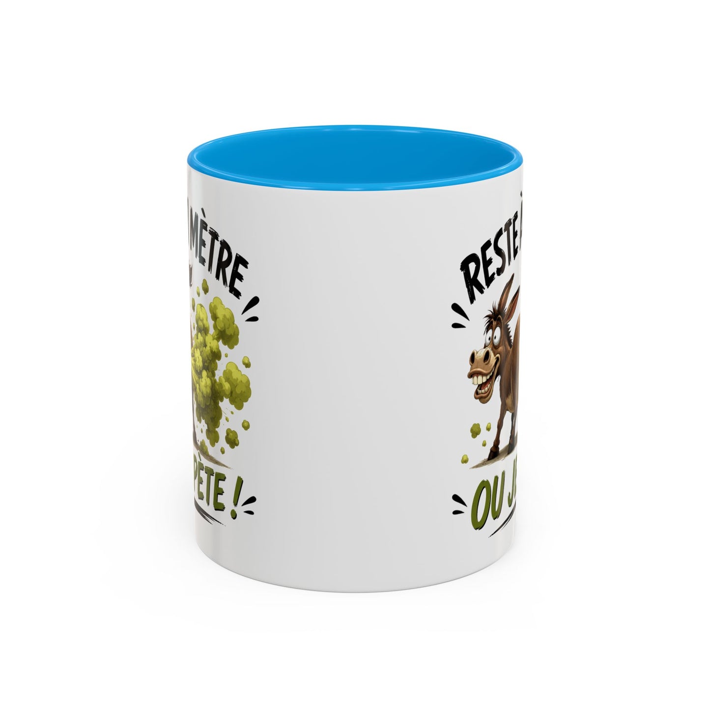 Tasse Reste À 1 Mètre Ou Je Pète – Mug Humour Âne Drôle – Cadeau Femme Homme Rigolo 325ml