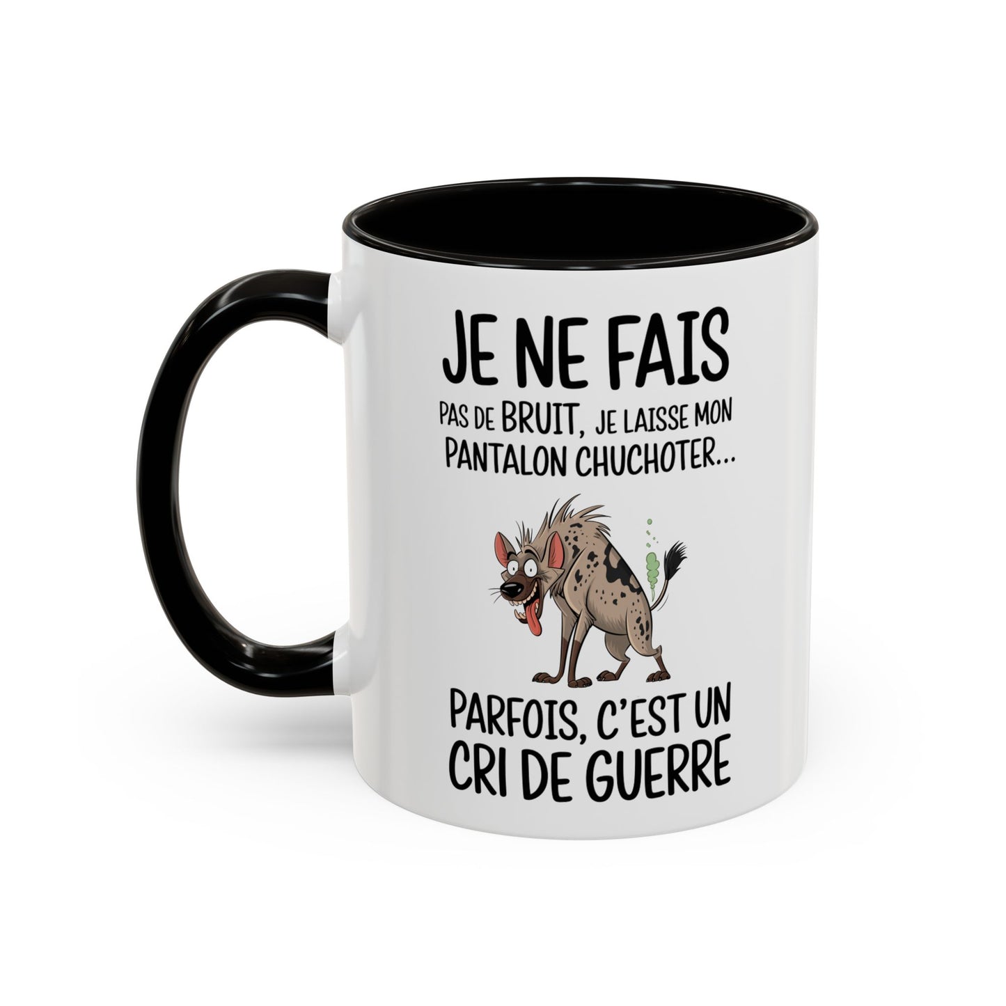 Tasse Je Ne Fais Pas De Bruit Je Laisse Mon Pantalon Chuchoter – Mug Humour Hyène – Cadeau Blague Adulte 325ml