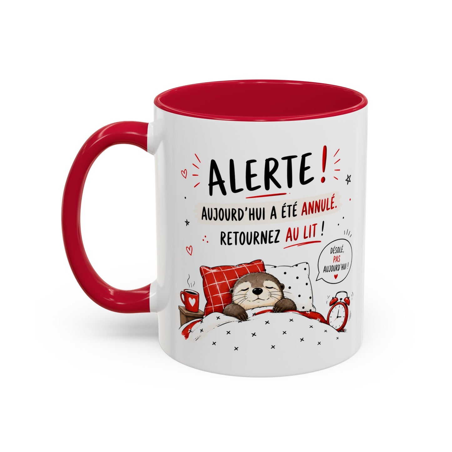 Tasse Alerte Aujourd’hui a Été Annulé – Mug Loutre Endormie Humour – Cadeau Homme Femme 325ml