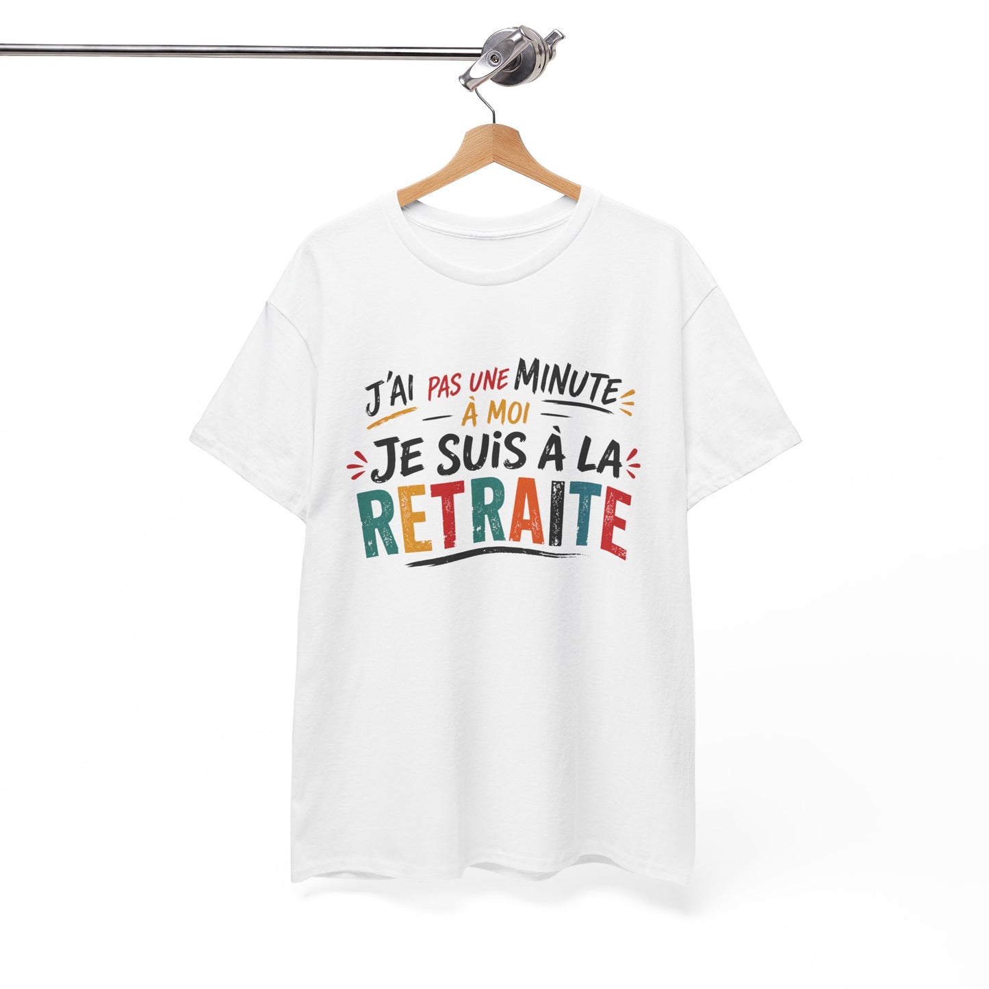 T-Shirt Retraite Homme Humour – J’ai Pas Une Minute À Moi Je Suis À La Retraite – Cadeau Retraité