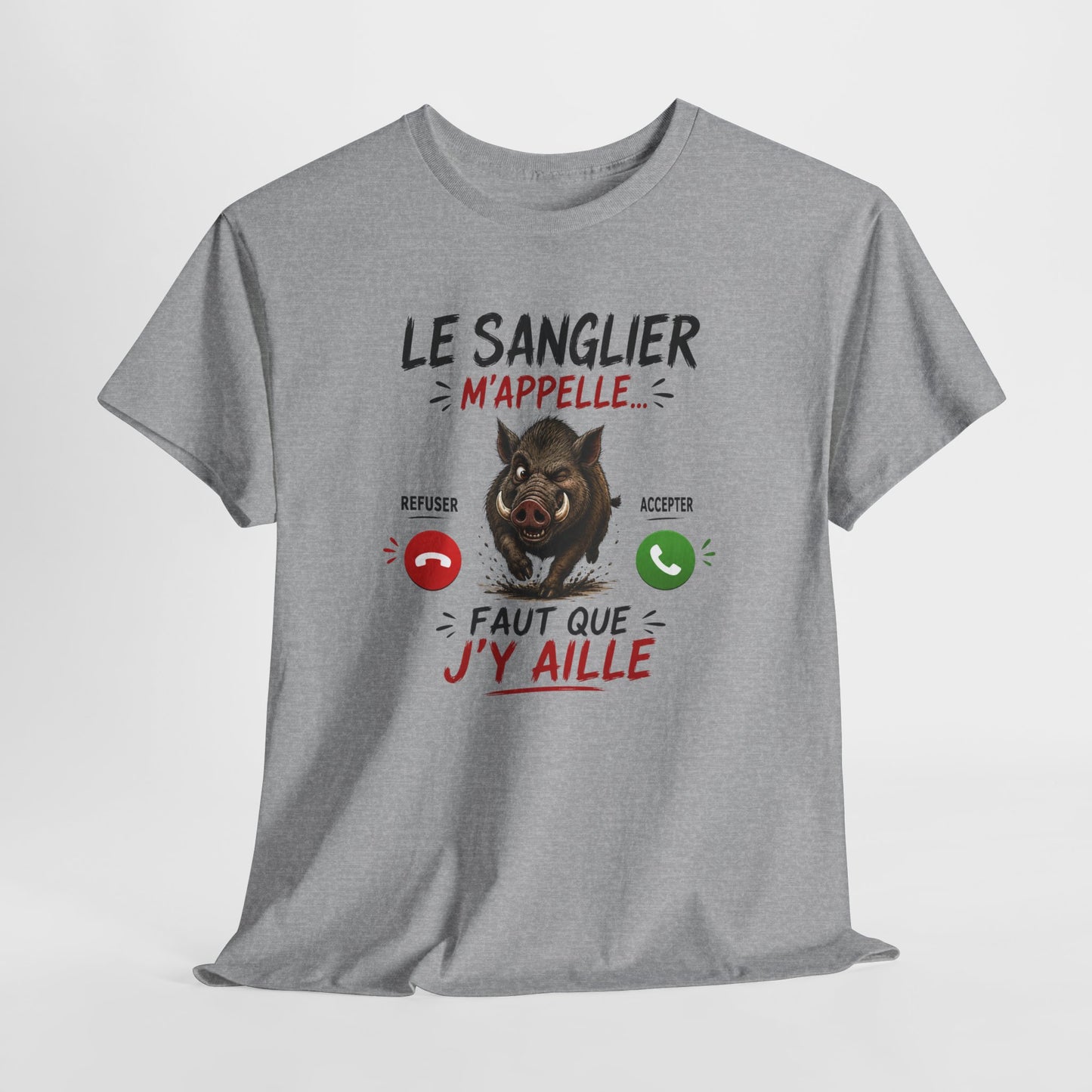 Tee-Shirt Le Sanglier M’Appelle Faut Que J’Y Aille – Cadeau Humour Chasseur Homme Femme Adulte