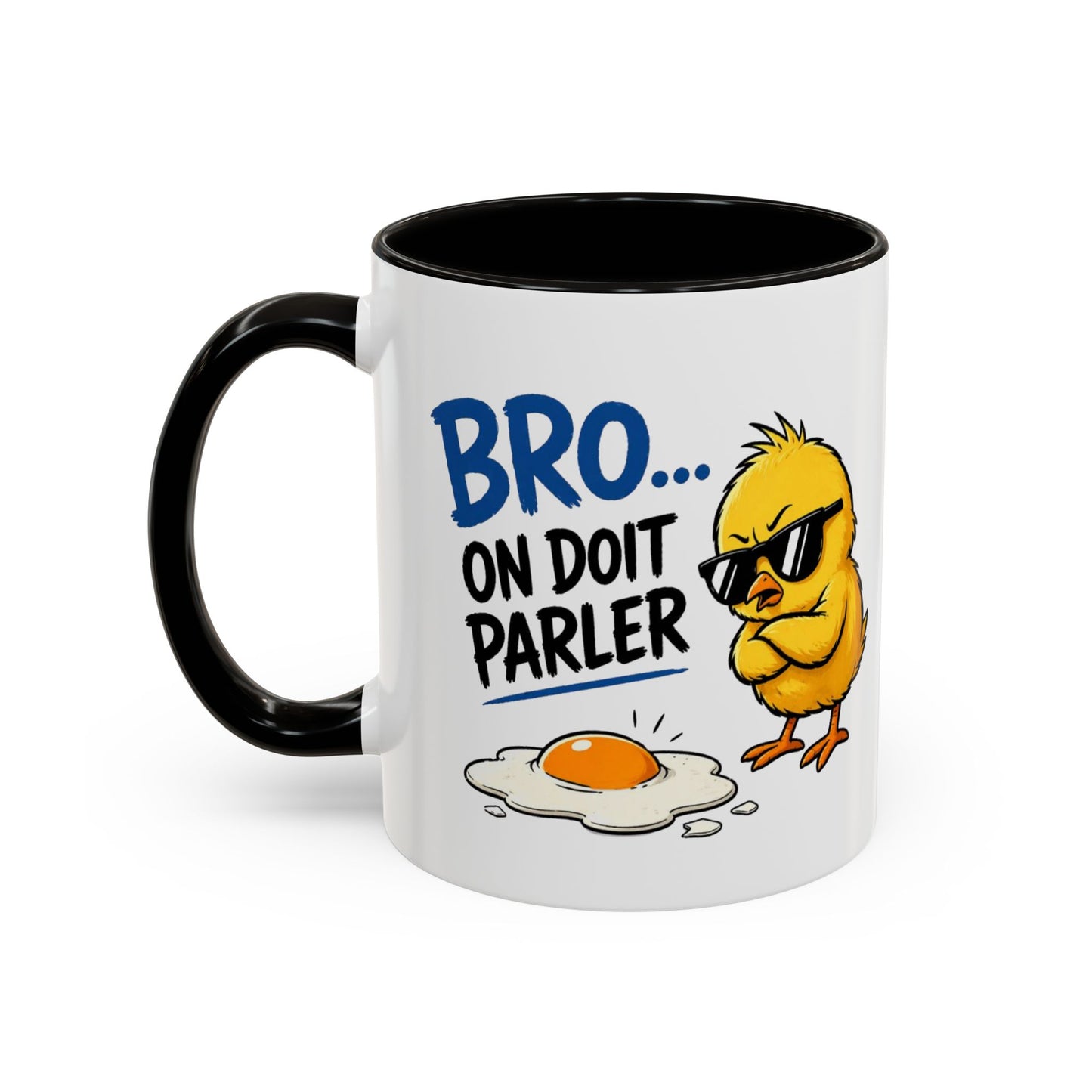 Mug Humour Poussin – Bro On Doit Parler – Tasse Drôle et Décalée – Cadeau Original Fun Céramique 325ml Noir Bleu Rouge