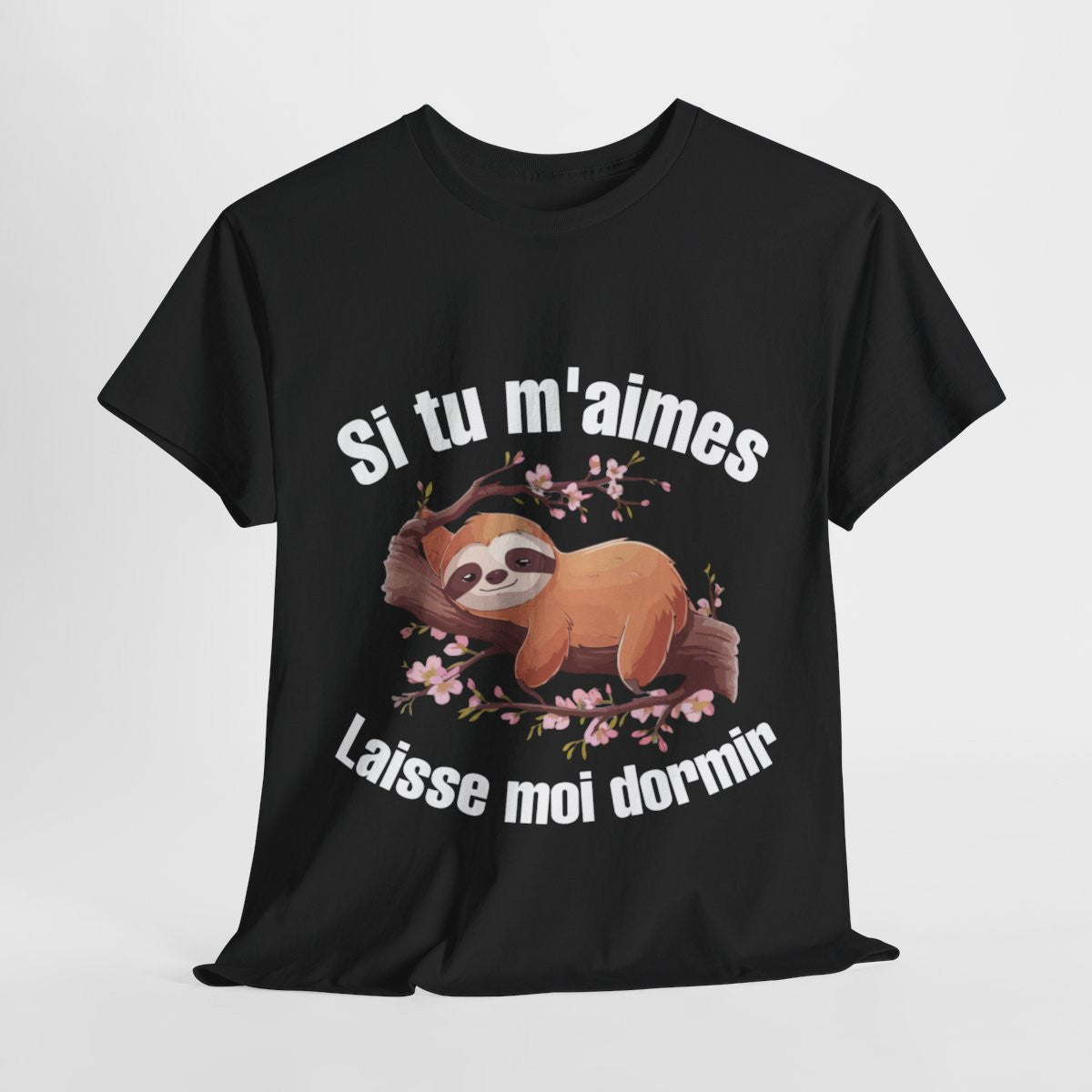 Tee shirt Unisex Si tu m'aimes laisse moi dormir idée cadeau humour paresseux homme femme rigolo