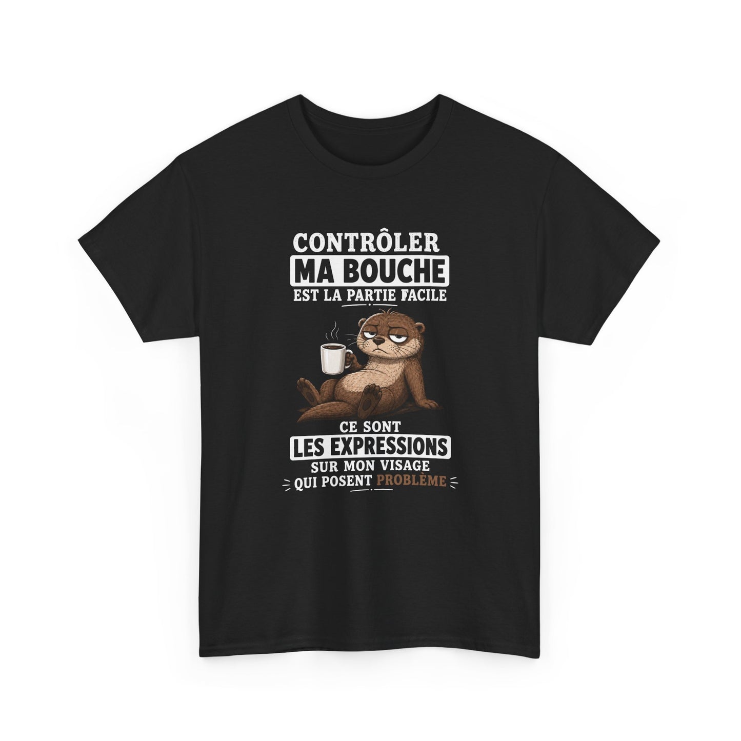 T-Shirt Humour Homme et Femme – Loutre Café Expression Visage – Cadeau Drôle Caractère Sarcastique – Idée Cadeau Original
