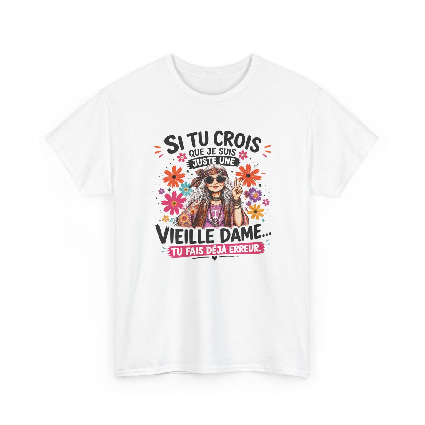 T-Shirt Femme Hippie Humour – Vieille Dame Flower Power Vintage – Cadeau Femme Bohème Drôle
