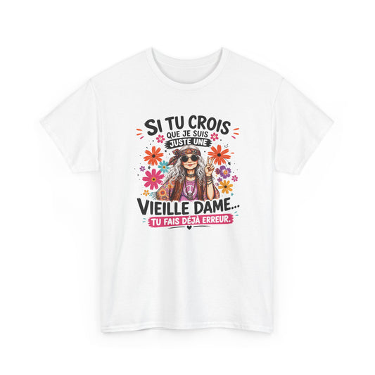 T-Shirt Femme Hippie Humour – Vieille Dame Flower Power Vintage – Cadeau Femme Bohème Drôle