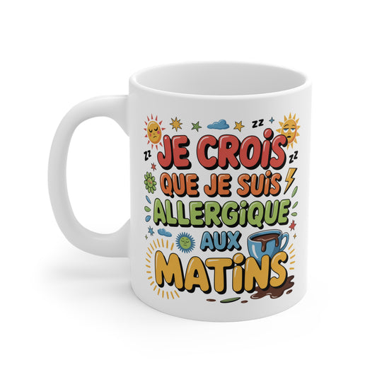 Mug Humour Café – Tasse Céramique 325ml Allergique aux Matins – Idée Cadeau Drôle Petit Déjeuner