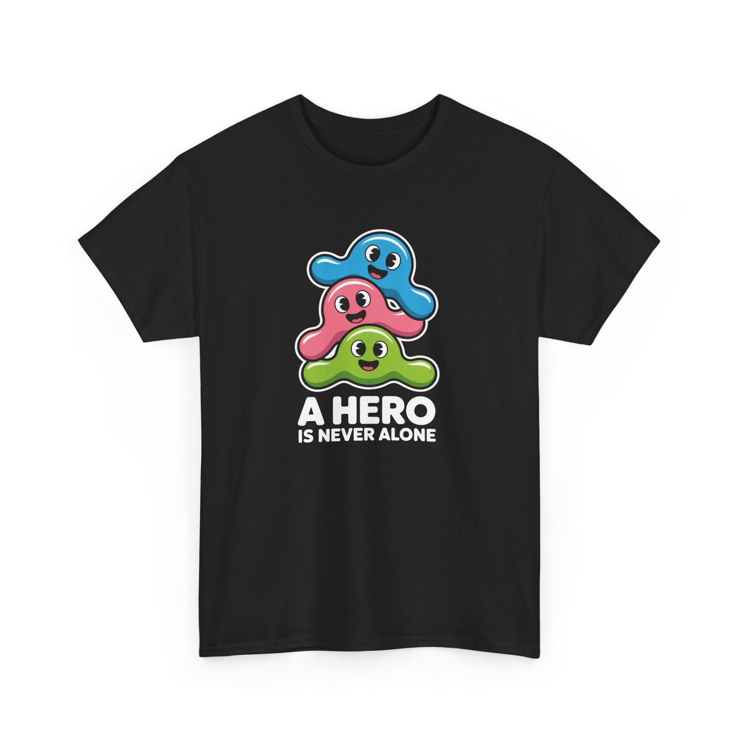 T-Shirt Kawaii Homme Femme – Tee Shirt Cute Hero Never Alone – Cadeau Mignon Positif Noir Blanc Gris