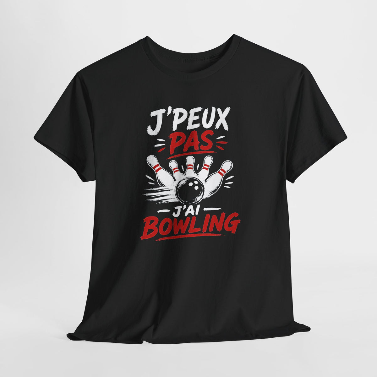 Tee Shirt Homme Femme Bowling – J’Peux Pas J’ai Bowling – T-Shirt Humour Passion Bowling Idée Cadeau Joueur Joueuse