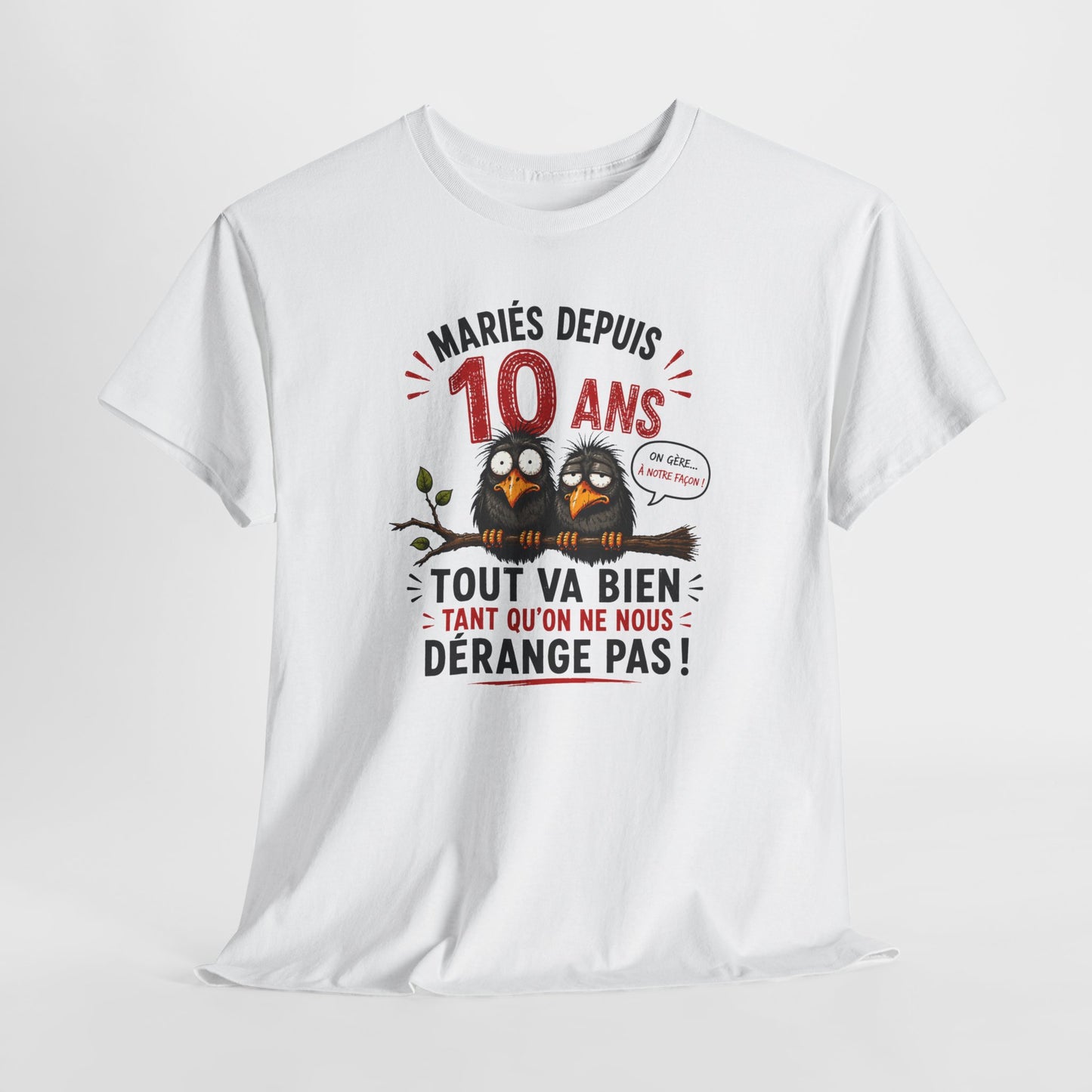 Tee-Shirt Homme Femme Mariés Depuis 10 Ans – Cadeau Anniversaire de Mariage Noces d'Étain – Humour Couple Original