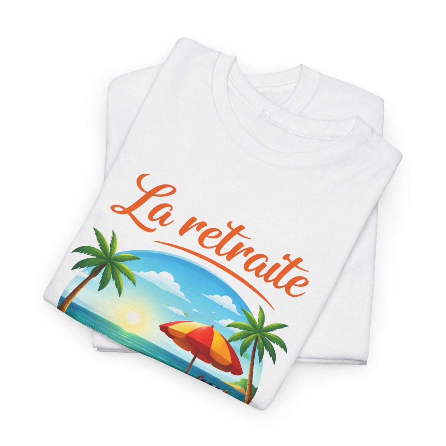 T-Shirt Retraite Vacances – La Retraite Soleil Plage Palmier – Cadeau Retraité Homme Femme Voyage