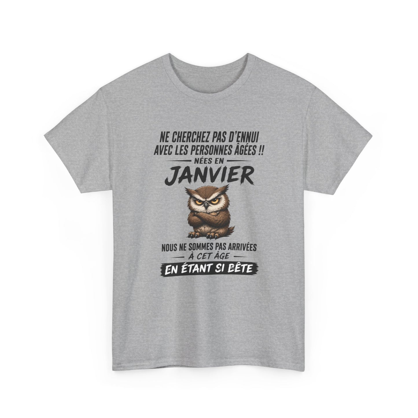 Tee-Shirt Retraité Janvier Humour – Cadeau Anniversaire Senior Homme Femme – Chouette Drôle Retraite