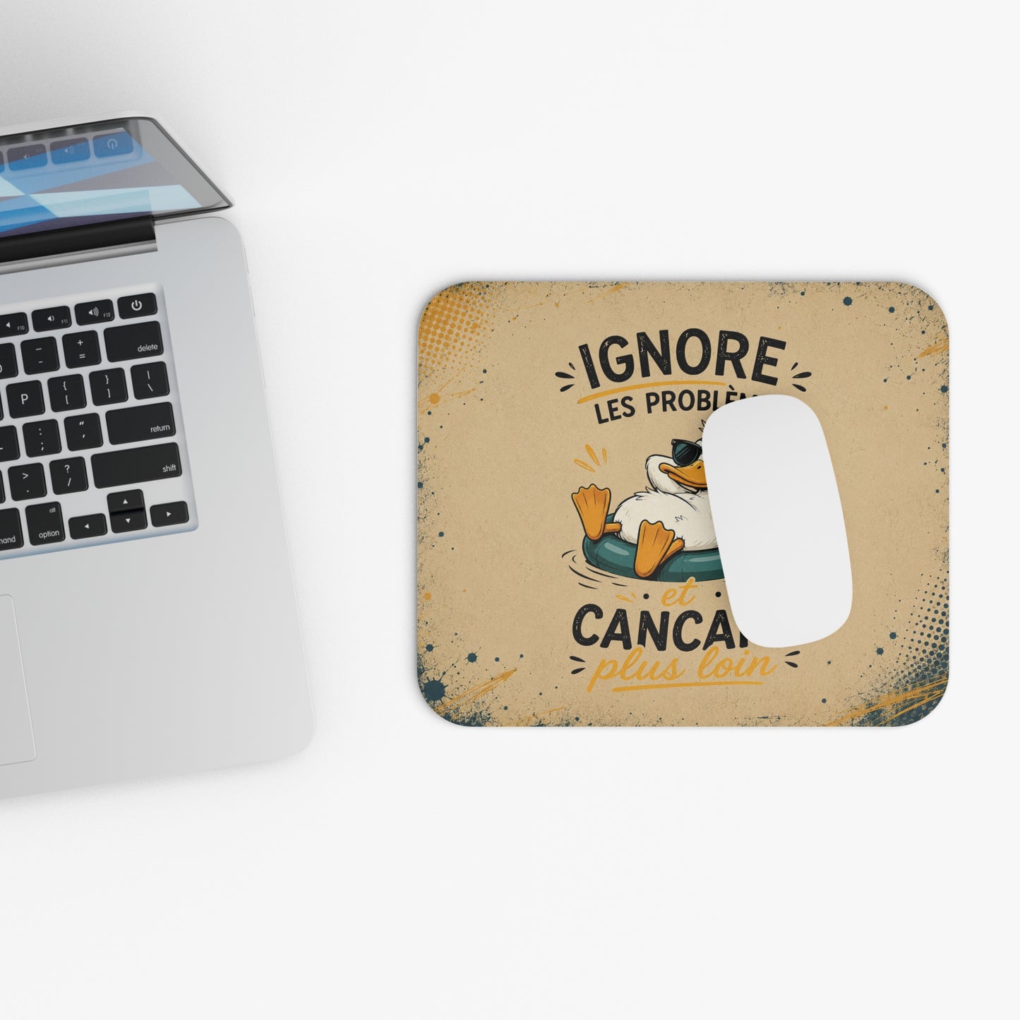 Tapis de Souris J’Ignore les Problèmes et Cancane Plus Loin – Canard Humour – Cadeau Drôle Homme et Femme