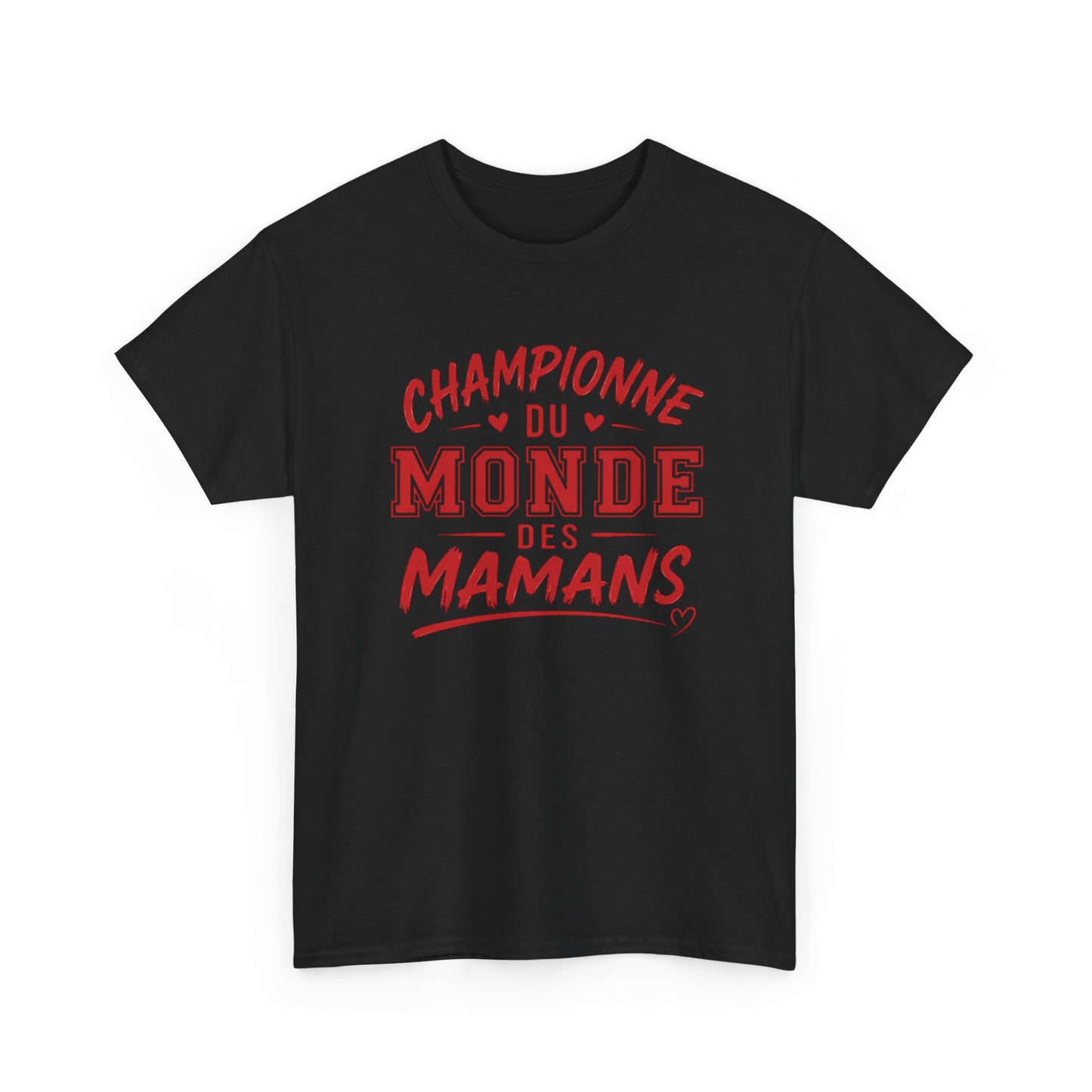 T-Shirt Maman Humour – Championne du Monde des Mamans – Tee Shirt Femme Cadeau Maman