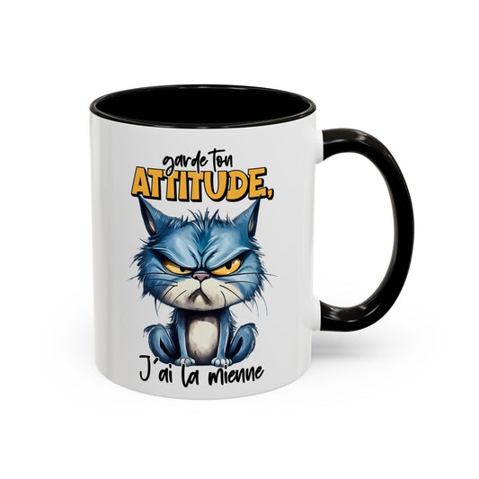 Tasse Garde Ton Attitude J’Ai La Mienne – Mug Chat Grincheux Humour Drôle 325ml
