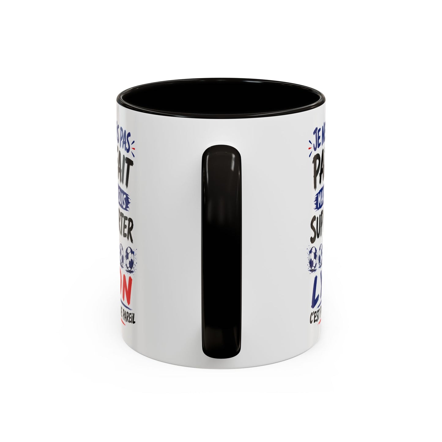 Tasse Je Ne Suis Pas Parfait Mais Je Suis Supporter de Lyon – Mug Humour Football – Cadeau Homme Femme 325ml
