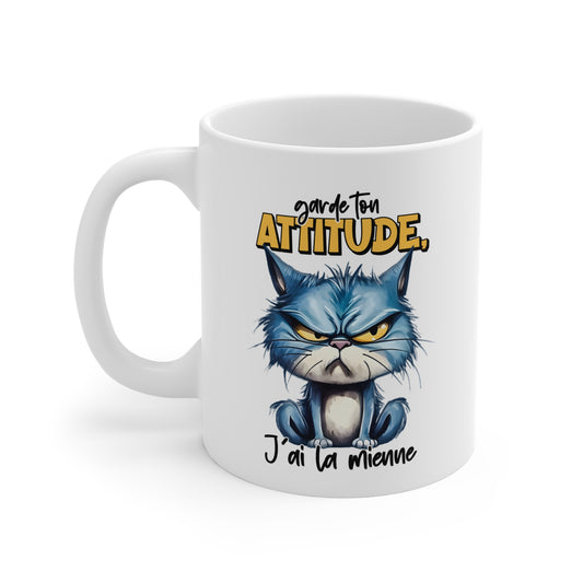 Tasse Garde Ton Attitude J’Ai La Mienne – Mug Chat Grincheux Humour – Idée Cadeau Amusant Homme Femme 325ml