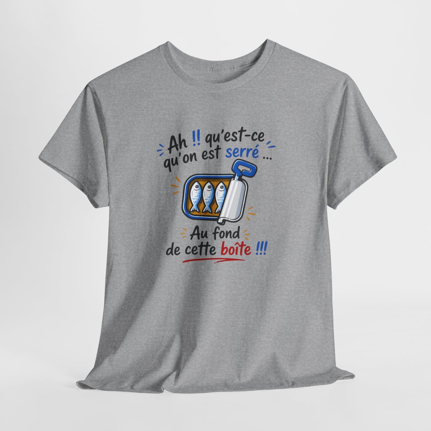 T-Shirt Humour Sardines – Ah Qu’est-ce Qu’on Est Serré – Cadeau Drôle Jeu de Mots Homme Femme