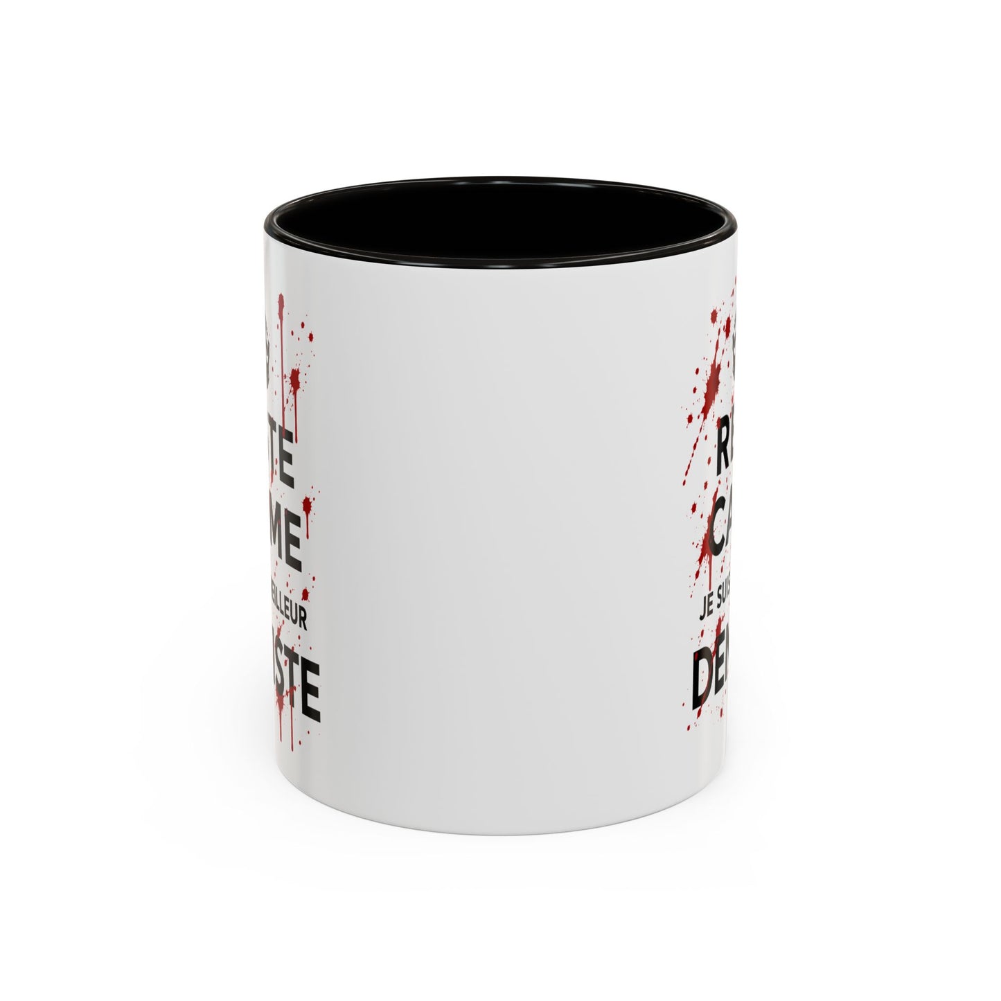 Tasse Reste Calme Je Suis Le Meilleur Dentiste – Mug Humour Dentiste Sanglant – Cadeau Homme Femme 325ml