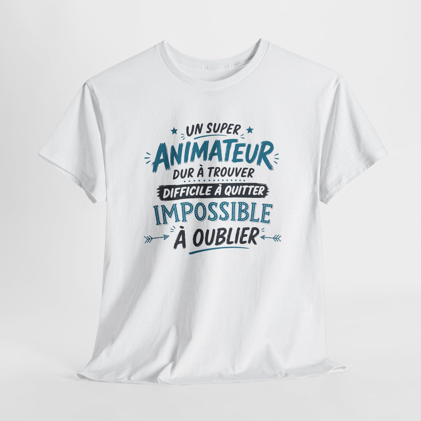 T-Shirt Animateur Humour Homme – Un Super Animateur Dur à Trouver Difficile à Quitter Impossible à Oublier – Cadeau Animateur