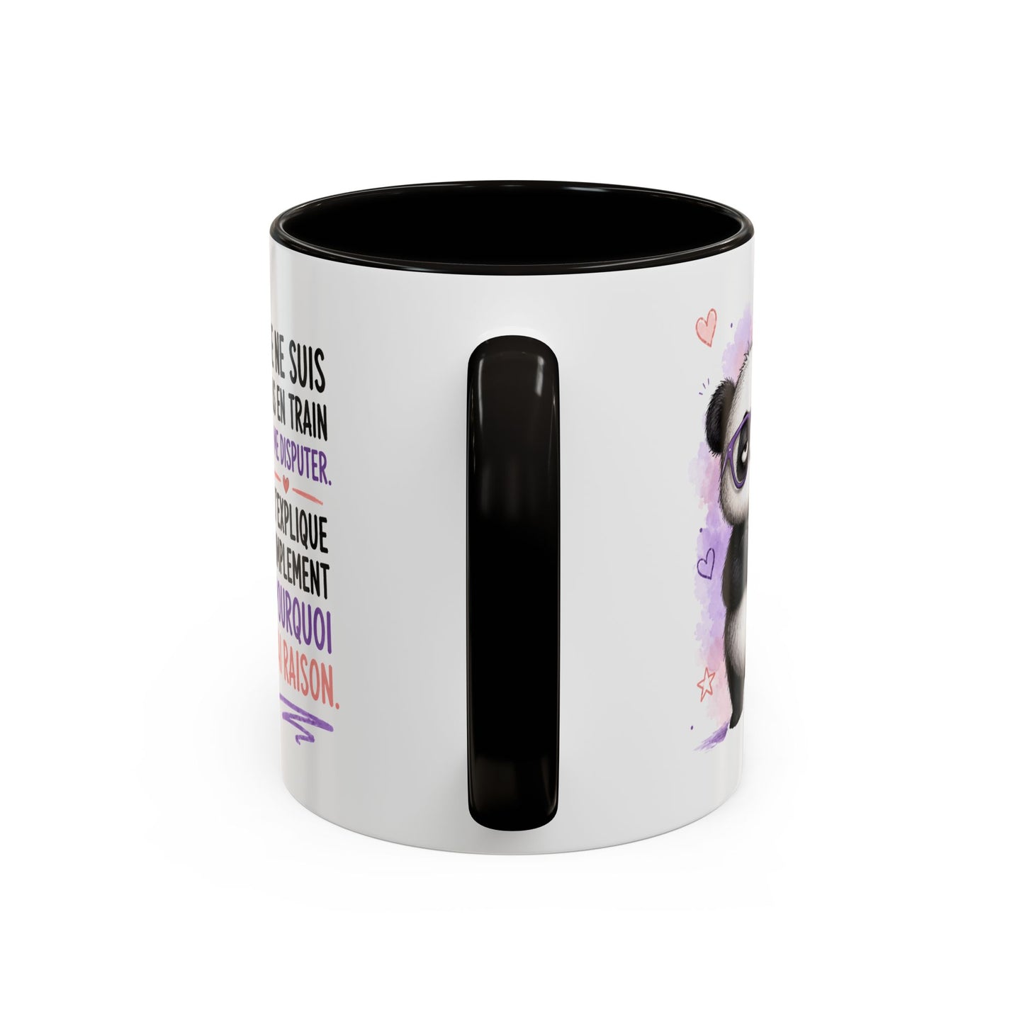 Tasse Panda Drôle Homme Femme – Mug Je Ne Suis Pas en Train de Me Disputer J'Explique Pourquoi J'Ai Raison – Cadeau Humour 325 ml